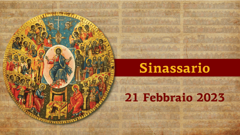 Sinassario | 21 febbraio